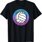 Volleyball Good Vibes Blue Pink Great Gift Teen Girls & Boys T-Shirt