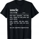 Uncle Definition Funny Uncle Definition For Men T-Shirt
