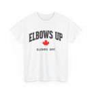 Elbows Up Gloves Off Shirt, Canada Canadian T-shirt