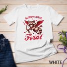 Feral Cupid A Wild Valentine's Day Design Funny T-Shirt Unisex T-shirt Feral Cupid A Wild Valentine's Day Design Funny T-Shirt Unisex T-shirt