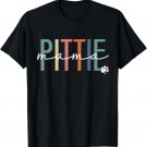 Funny Pittie Mama Pit Bull Dog Mom Mother's Day Gift Unisex T-Shirt