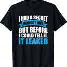Funny Urology Joke Urologist Medical Humor T-Shirt