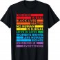 Gay Pride Science Is Real Black Lives Matter Love Is Love T-Shirt