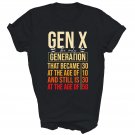 Generation X Humor 60s 70s 80s Genxers Quote Gen X Unisex Shirt Gift Generation X Humor 60s 70s 80s Genxers Quote Gen X Unisex Shirt Gift
