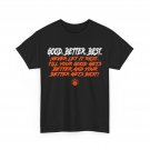 Good Better Best Never Let It Rest Shirt, Motivation Saying Women Men Shirt Good Better Best Never Let It Rest Shirt, Motivation Saying Women Men Shirt