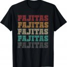 Great Fajita Design For Cinco De Mayo Mexico Lovers T-Shirt