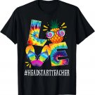 Headstart Teacher Love Pineapple Summer Off duty Tie Dye T-Shirt Headstart Teacher Love Pineapple Summer Off duty Tie Dye T-Shirt