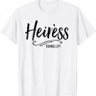 Heiress Daughter Of God Christian Princess Cute Faith Shirt T-Shirt