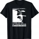 Helicopter Door Gunner Always Be Joke Humor Meme T-Shirt