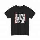 Hit Hard Run Fast Turn Left Baseball Player Sports Fans Women Men Shirt