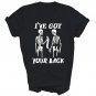 I Have Got Your Back Halloween Skeleton Unisex Shirt Gift T-Shirt