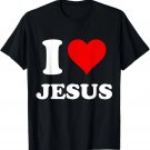 I Heart Jesus I Love Jesus T-Shirt I Heart Jesus I Love Jesus T-Shirt