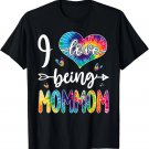 I Love Being Mommom Tie Dye MOTHER'S DAY CHRISTMAS DAY T-Shirt