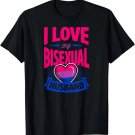 I Love My Bisexual Husband Cute Bi Pride Anniversary Couple T-Shirt I Love My Bisexual Husband Cute Bi Pride Anniversary Couple T-Shirt