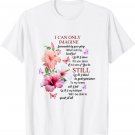 I Only Can Imagine Faith Christian Faith Jesus God Hibiscus T-Shirt