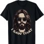 I Saw That Jesus Meme Christian Faith Humor Religious T-Shirt