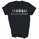 Its Just A Phase Moon Lovers Unisex Shirt Gift Its Just A Phase Moon Lovers Unisex Shirt Gift