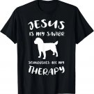 Jesus Is My Savior Schnoodles Are My Therapy Christian Dogs T-Shirt