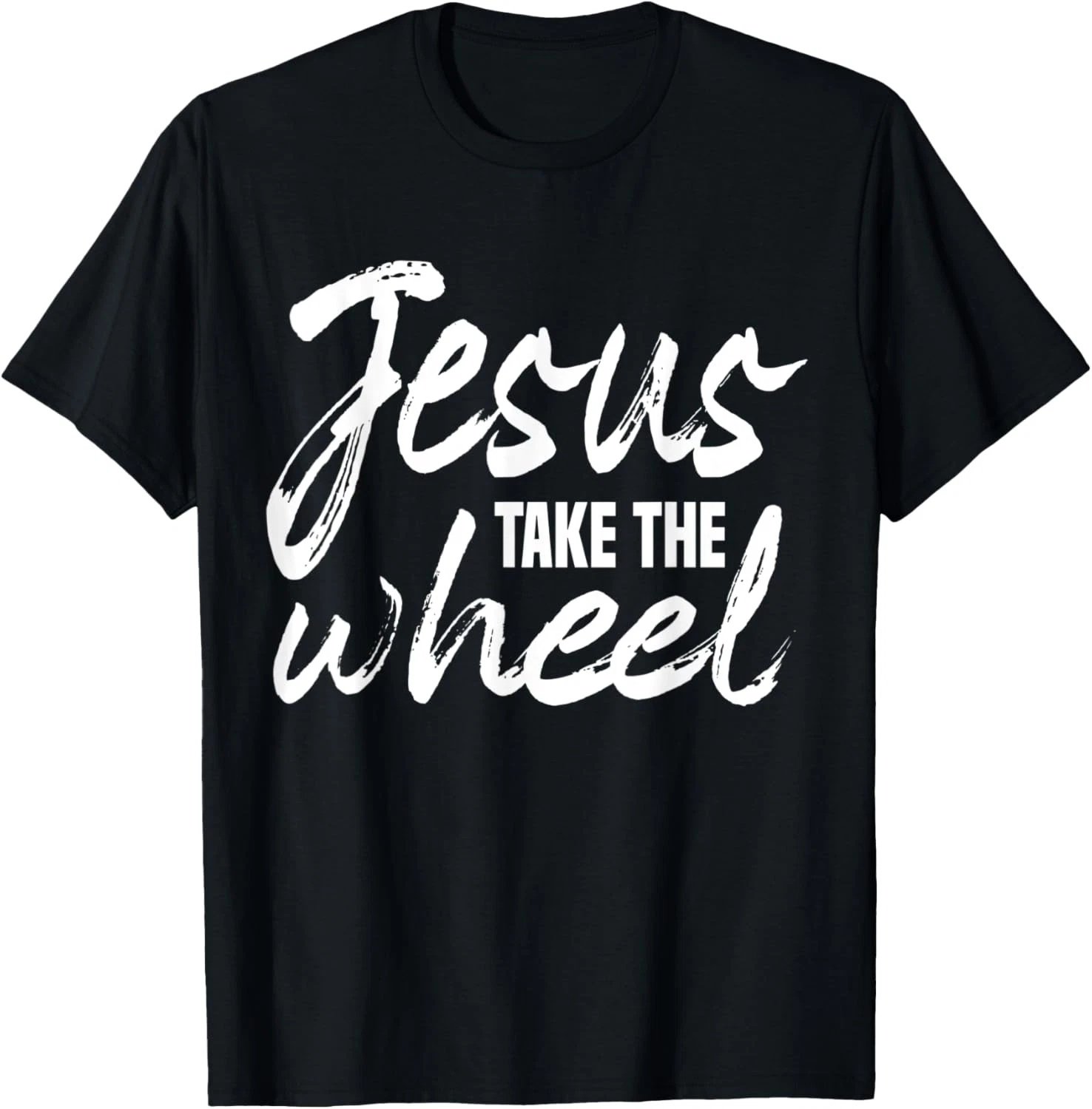 Jesus Take the Wheel faith Christian Religious Inspirational T-Shirt