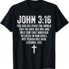 John 3_16 Bible Verse Scripture Christian Religious Jesus T-Shirt