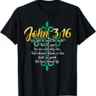 John 3_16 For God So Loved The World Christian T-Shirt