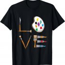 Love Art for Artist Art Teacher T-Shirt Love Art for Artist Art Teacher T-Shirt