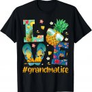 Love Grandma Life Flip Flops Sunglasses Pineapple Summer T-Shirt