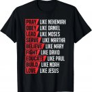 Love Like Jesus Prayer Warrior Bible Quote Christ Believer T-Shirt