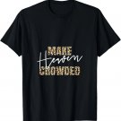 Make Heaven Crowded Christian Sayings Leopard T-Shirt