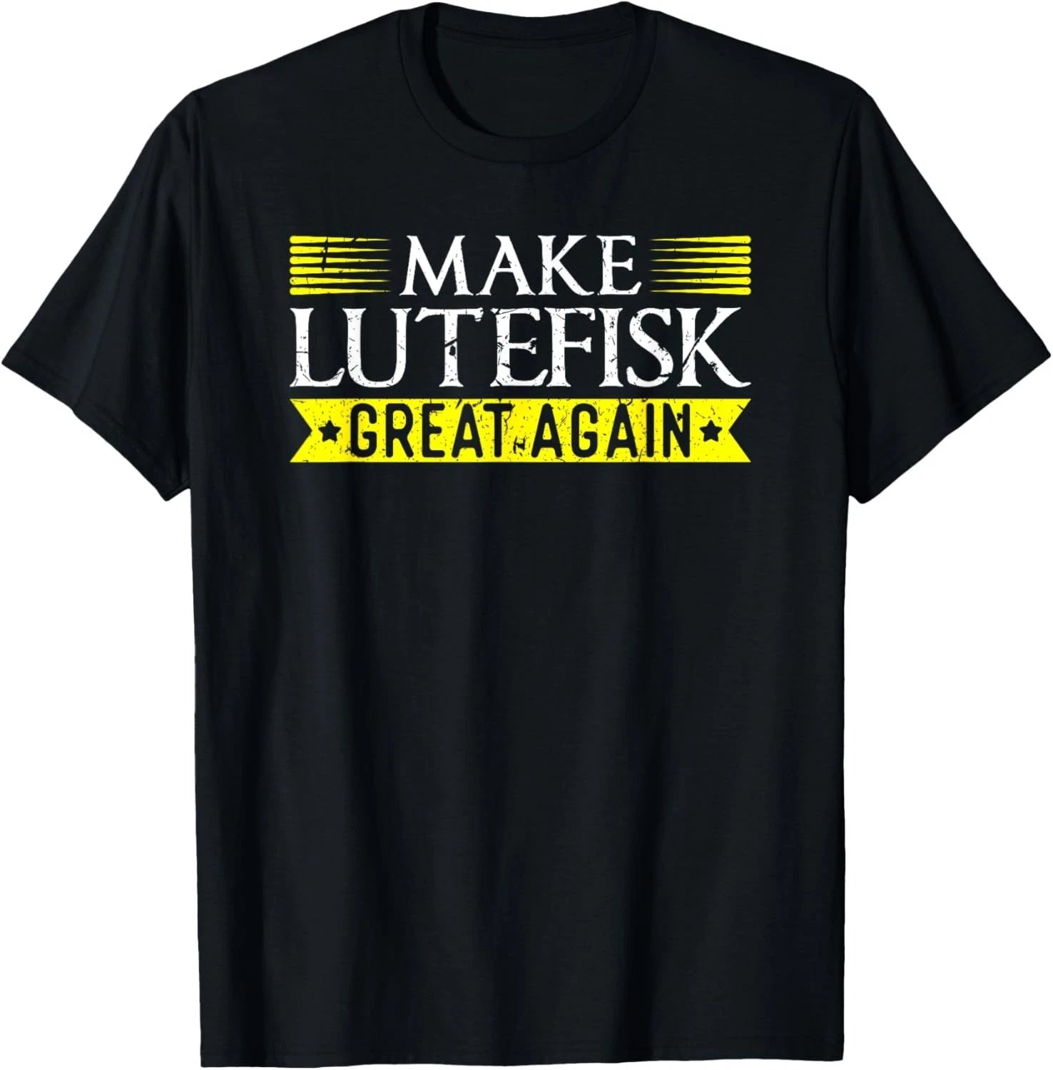 Make Lutefisk Great Again Stinky Fish Nordic Christmas T-Shirt