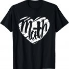 Math Heart Mathematics Teacher Student Love Valentine's Day T-Shirt