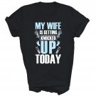 My Wife Is Getting Knocked Up Today Embryo Unisex Shirt Gift
