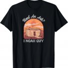 Need an Ark I Noah Guy Christian Pun Funny Humor T-Shirt