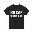No Cap Sigma Dad Father's Day Men T-Shirt