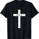 Paid In Full Cross, Jesus, Religious, Christian T-Shirt