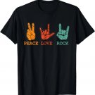 Peace Love Rock N Roll Hippie Musician Rocker Hand Sign T-Shirt Peace Love Rock N Roll Hippie Musician Rocker Hand Sign T-Shirt