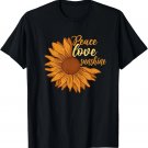 Peace Love Sunshine Her Sunflowers Sunflower Lover Cute T-Shirt