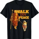 Peace Walking Monks and Aloka Dog Walk for Peace Men Women T-Shirt
