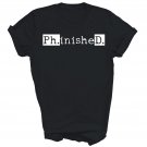 Phd Graduation Doctorate Student Graduate Unisex Shirt Gift