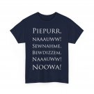 Piper No Tsunami Buddhism No Noo Funny Women Men Humor Shirt