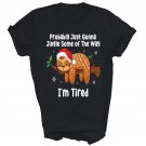 Probably Just Going To Jingle Some Of The Way Tired Unisex Shirt Gift
