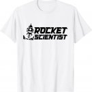 Rocket science Saying Scientist Aerospace T-Shirt