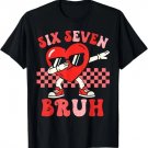 Six Seven 67 Meme Cool Valentine’s for Teens Boys Girls Kids T-Shirt