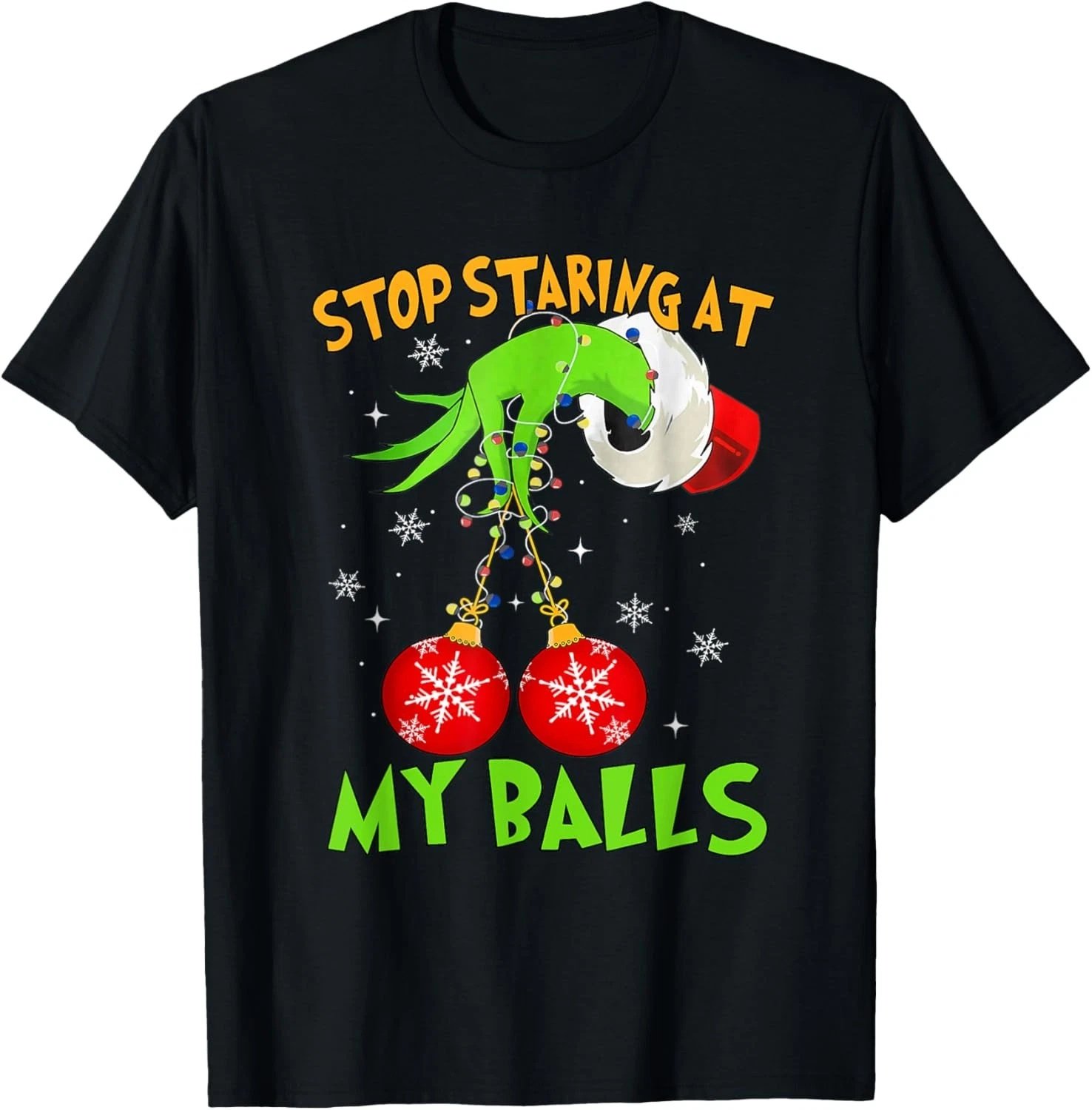 Stop Staring At My Balls Funny Dirty Christmas Adult Humor T-Shirt