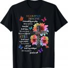 Sunflower I Only Can Imagine Faith Christian Jesus God Lover T-Shirt
