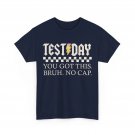 Test Day T-shirt, You Got This Bruh No Cap Test Day Teacher Vintage T-shirt