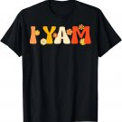 Thanksgiving Shirts Couples Sweet Potato I Yam Groovy Flower T-Shirt Thanksgiving Shirts Couples Sweet Potato I Yam Groovy Flower T-Shirt