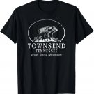 Townsend Tennessee Great Smoky Mountains National Park T-Shirt