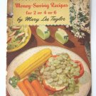 Money Saving Recipes For 2 or 4 or 6 By Mary Lee Taylor Cookbook Pet Milk Company Vintage Book 1930s