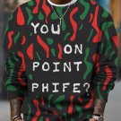 Men's You On Point Phife Hiphop Print Casual Sweatshirt